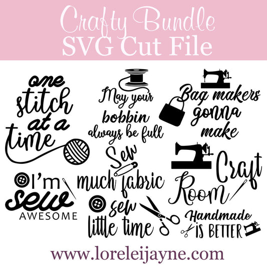 Crafty SVG File Bundle - Lorelei Jayne