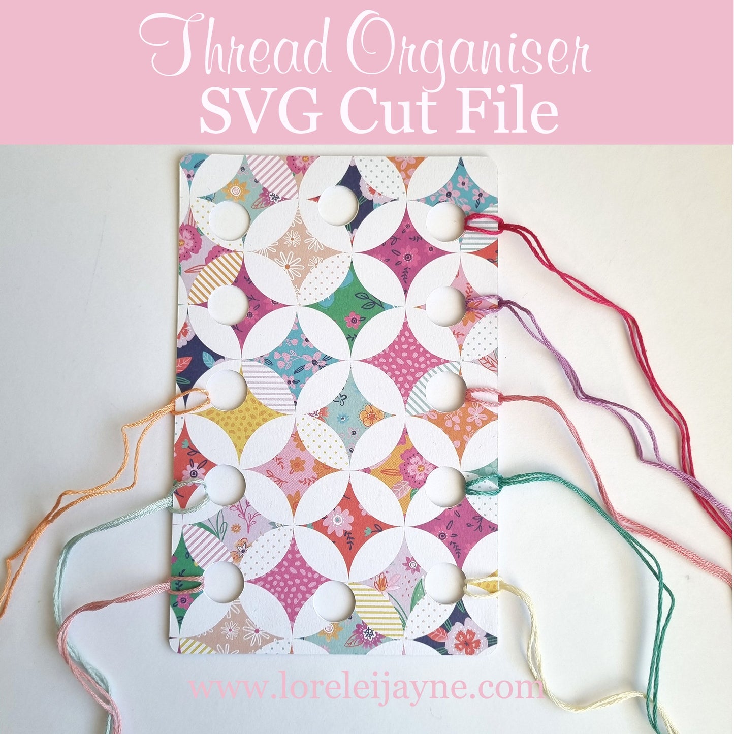 Embroidery Floss Organiser SVG File, 2 sizes included - Lorelei Jayne