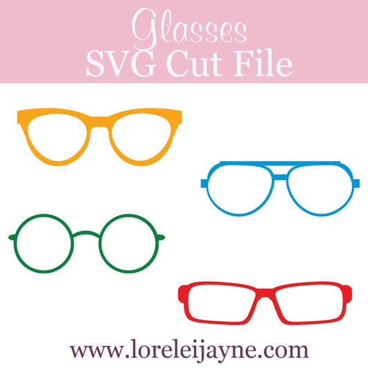 Glasses SVG file - Lorelei Jayne