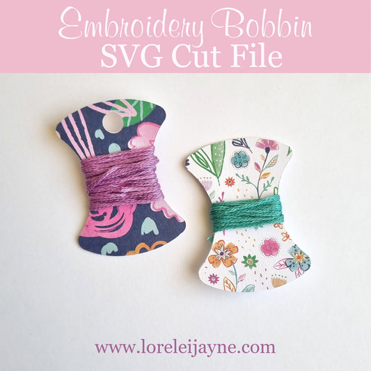 Hourglass Embroidery Bobbin SVG Cut File and Printable. - Lorelei Jayne